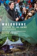 Waldbühne 2017 - Legends of the Rhine