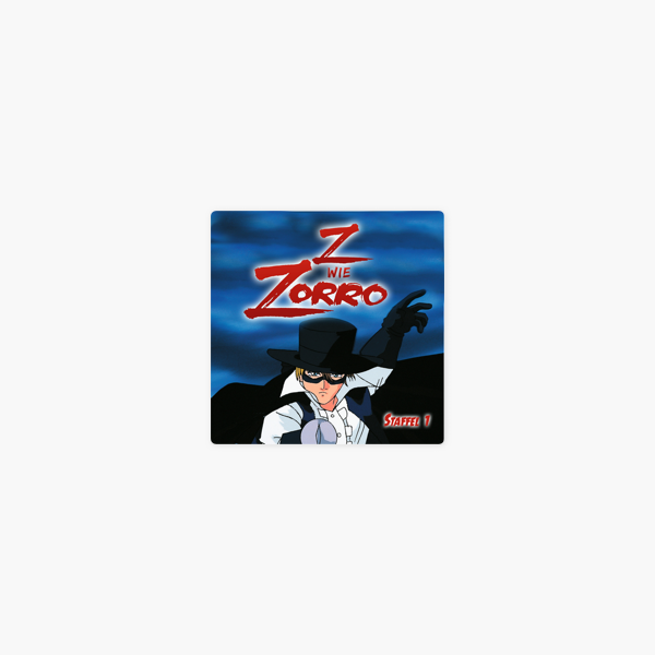 Z Wie Zorro Staffel 1 Bei Itunes