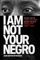 Raoul Peck - I Am Not Your Negro artwork