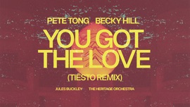 You Got The Love (feat. Jules Buckley & The Heritage Orchestra) Pete Tong, Becky Hill & Tiësto Dance Music Video 2022 New Songs Albums Artists Singles Videos Musicians Remixes Image