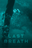 Last Breath - Richard da Costa & Alex Parkinson