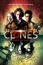 Clones: The Recreator Chronicles