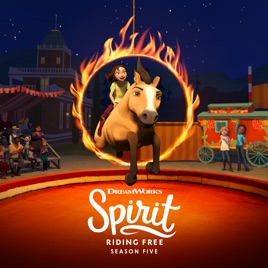 ‎Spirit Riding Free, Season 5 on iTunes