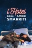 Locandina L'hotel degli amori smarriti su Apple iTunes Locandina L'hotel degli amori smarriti su Apple iTunes