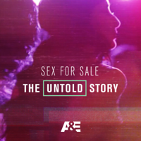 Sex for Sale: The Untold Story - Sex for Sale: The Untold Story artwork