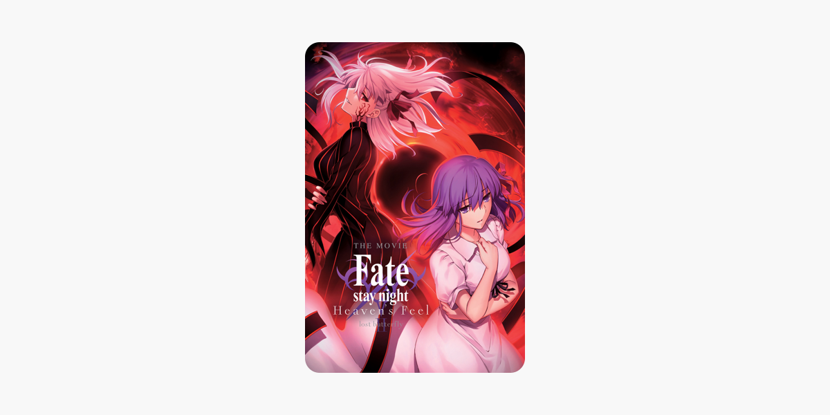 Fate Stay Night Heaven S Feel Ii Lost Butterfly On Itunes