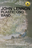 John Lennon - Plastic Ono Band (Classic Album) - Matthew Longfellow