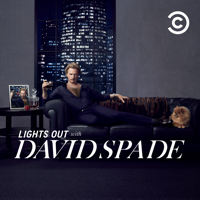 Lights Out with David Spade - Neal Brennan, Erik Griffin, Whitney Cummings artwork