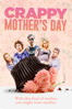 Crappy Mother's Day - Dan Karlok