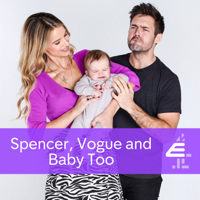 Spencer, Vogue and Baby Too - Episode 3 artwork
