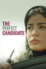The Perfect Candidate - Haifaa Al Mansour