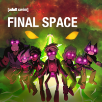 Final Space - ...And Into the Fire artwork