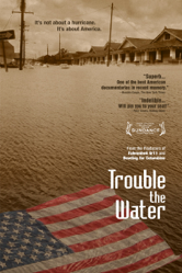 Trouble the Water - Carl Deal &amp; Tia Lessin Cover Art