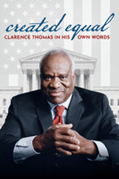Michael Pack - Created Equal: Clarence Thomas in His Own Words artwork