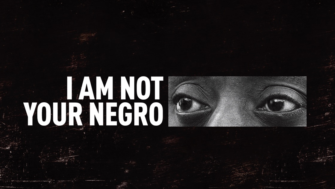 I Am Not Your Negro Apple Tv