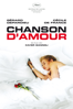 Chanson d'Amour - Xavier Giannoli
