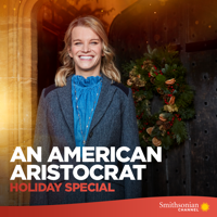 An American Aristocrat Holiday Special - An American Aristocrat Holiday Special, Season 1 artwork