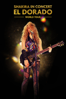 Shakira - Shakira In Concert: El Dorado World Tour artwork