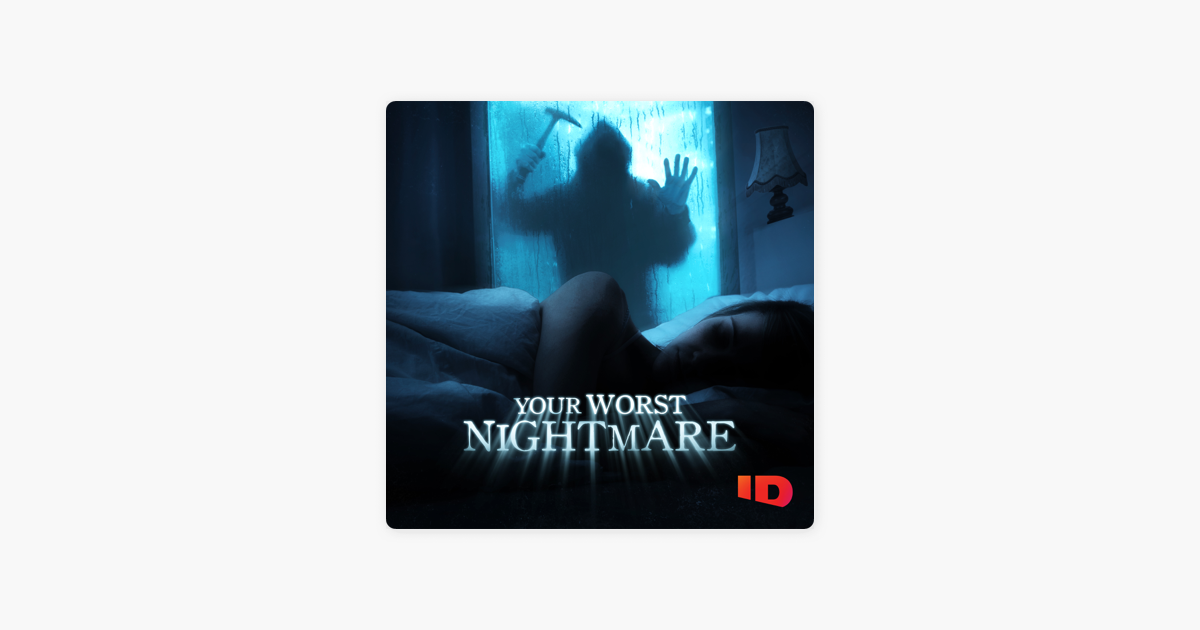 ‎Your Worst Nightmare, Season 6 on iTunes