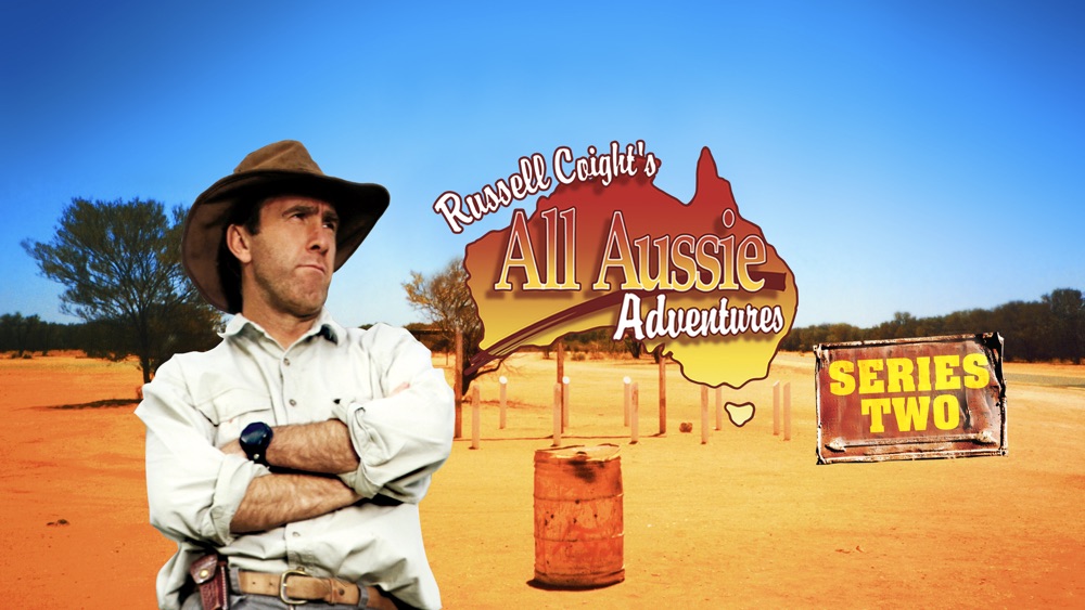 Russell Coight's All Aussie Adventures 