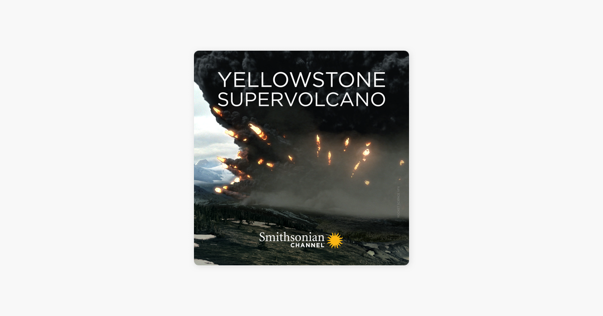 ‎Yellowstone Supervolcano on iTunes