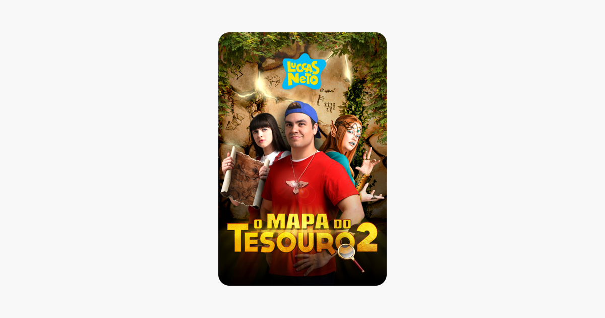 Luccas Neto Em O Mapa Do Tesouro 2 ‎Luccas Neto em: O Mapa do Tesouro 2 no iTunes
