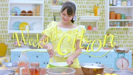 weekend citron =LOVE J-Pop Music Video 2021 New Songs Albums Artists Singles Videos Musicians Remixes Image