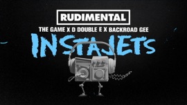 Instajets (feat. BackRoad Gee) [Lyric Video] Rudimental, The Game & D Double E Dance Music Video 2021 New Songs Albums Artists Singles Videos Musicians Remixes Image
