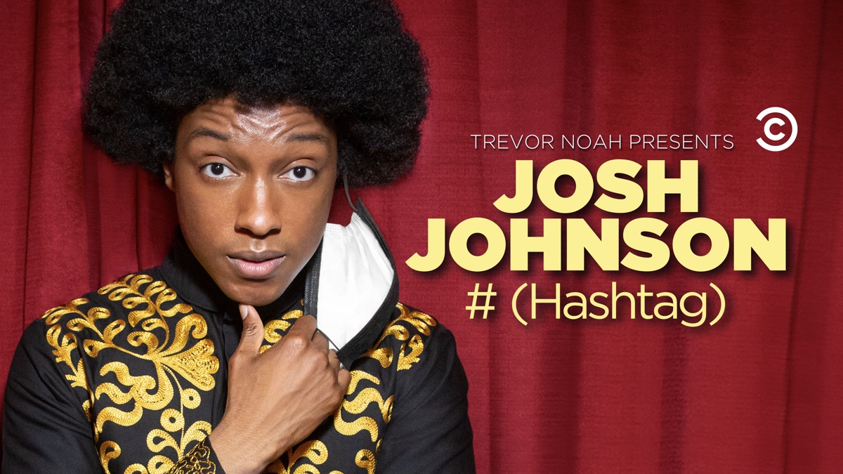 دانلود زیرنویس فیلم Trevor Noah Presents Josh Johnson: # (Hashtag) 2021 - بلو سابتايتل