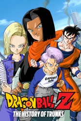 Dragon Ball Z - The History of Trunks  