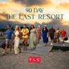 90 Day: The Last Resort, Season 1 - 90 Day: The Last Resort
