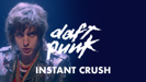 Instant Crush (feat. Julian Casablancas) - Daft Punk