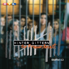 Hinter Gittern Der Frauenknast Staffel 12 Bei Itunes