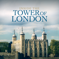Inside The Tower of London - Episode 1 artwork