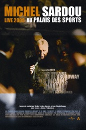 Michel Sardou: Live Au Palais Des Sports 2005
