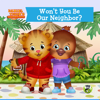 The Daniel Tiger Movie: Won't You Be Our Neighbor - The Daniel Tiger Movie: Won't You Be Our Neighbor?  artwork