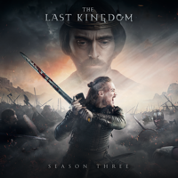 The Last Kingdom - The Last Kingdom, Season 3 artwork
