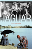 Jaguar - Jean Rouch