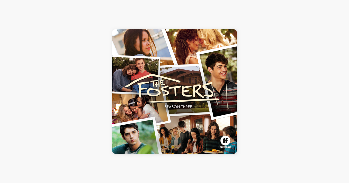 ‎The Fosters, Season 3 on iTunes