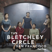 The Bletchley Circle: San Francisco - The Bletchley Circle: San Francisco, Part 2 artwork