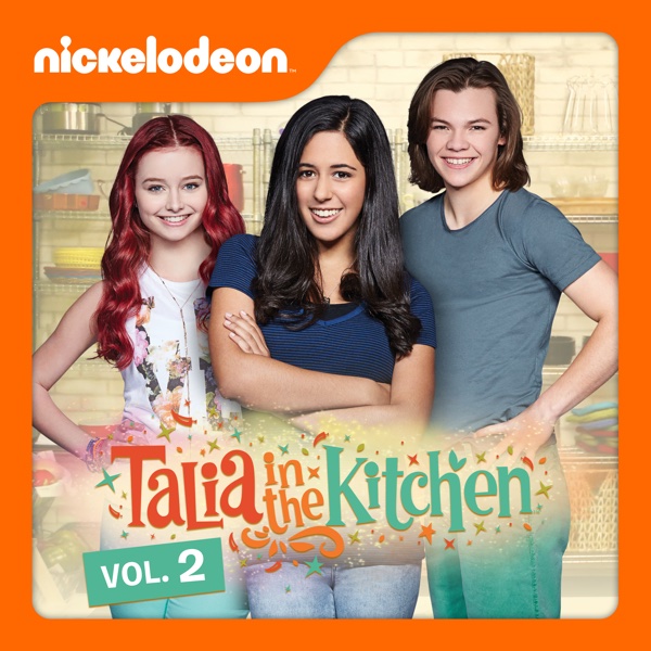 Watch Talia In The Kitchen Episodes On Nickelodeon Season 1 2017 Season 1 Episode Guide