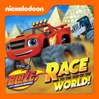 Blaze and the Monster Machines - Blaze and the Monster Machines, Race to the Top of the World! artwork