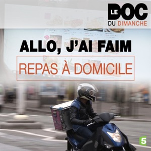 Allo, j'ai faim repas à domicile - Episode 1