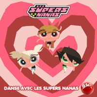 Télécharger Les Supers Nanas, Danse avec les Supers Nanas Episode 2