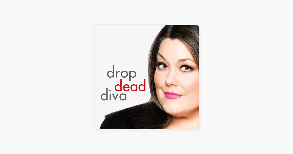 Drop Dead Diva Saison 6 Episode 8 Drop Dead Diva, Saison 6 » sur iTunes