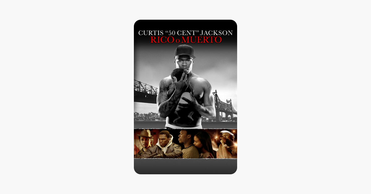 Rico O Muerto en iTunes - 50 Cent Pelicula Rico O Muerto