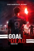 Goal of the Dead : première mi-temps