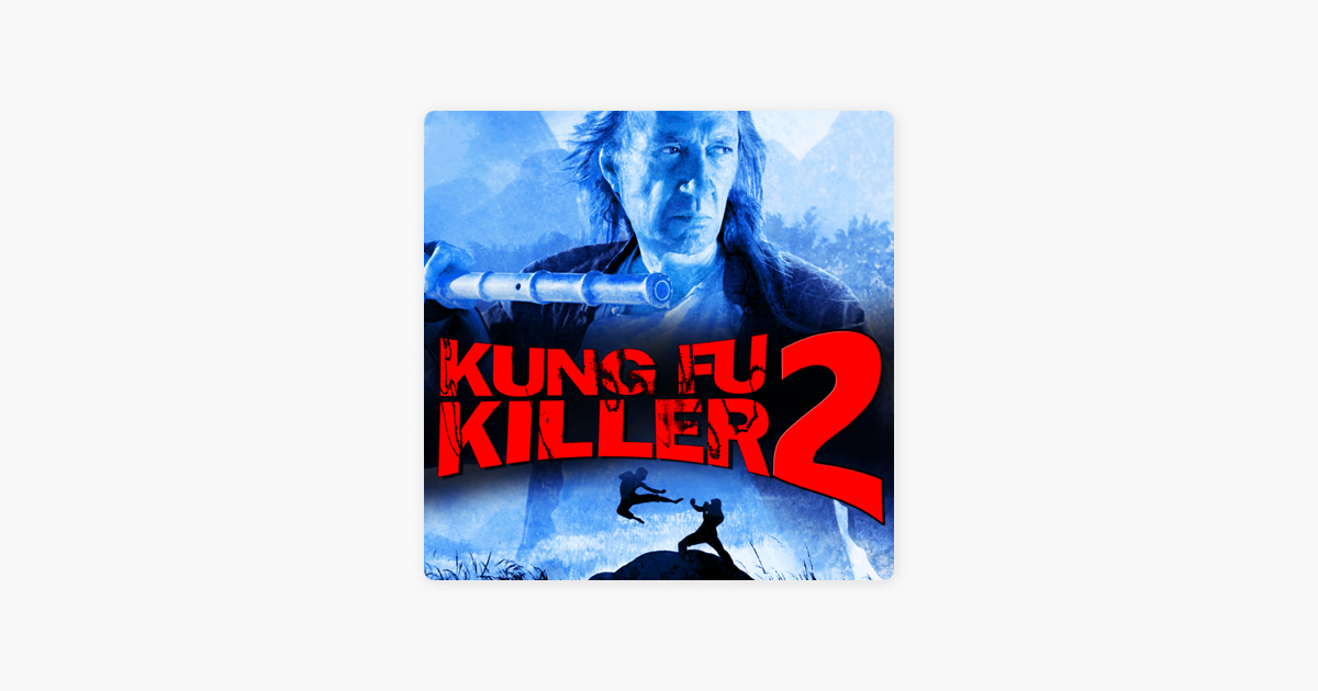 ‎Kung Fu Killer II On ITunes