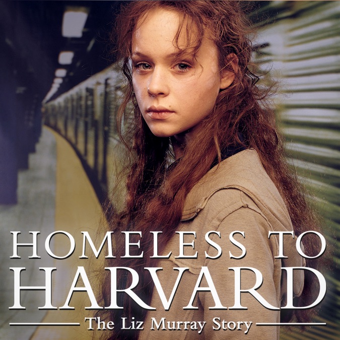 Homeless To Harvard: The Liz Murray Story - Apple TV (UK)