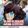 Blood Blockade Battlefront - Blood Blockade Battlefront  artwork